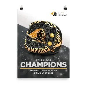Foothill High School Girls Lacrosse 2022 Championship Poster