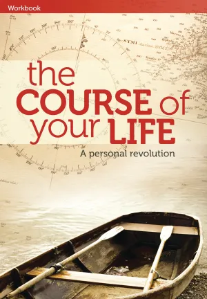 The Course of Your Life (Workbook)